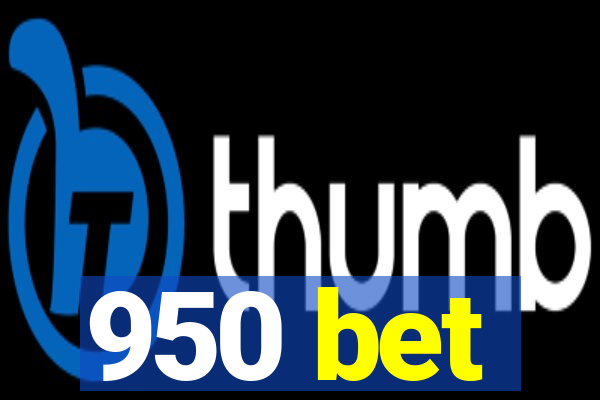 950 bet